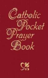 Catholic Prayer Book (ISBN: 9781931709439)