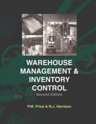 Warehouse Management and Inventory Control - Philip M Price, N J Harrison (ISBN: 9781934231043)
