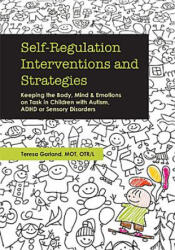 Self-Regulation Interventions and Strategies - Teresa Garland (ISBN: 9781936128778)