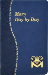 Mary Day by Day - Charles G. Fehrenbach (ISBN: 9781937913076)