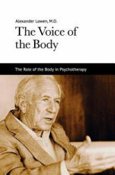 The Voice of the Body (ISBN: 9781938485046)