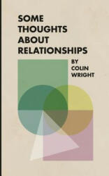 Some Thoughts About Relationships - Colin Wright, Joshua Fields Millburn (ISBN: 9781938793882)