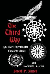 Thrid Way - Joseph P. Farrell (ISBN: 9781939149480)