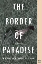 The Border of Paradise (ISBN: 9781939419699)