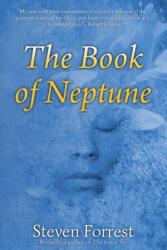 Book of Neptune - Steven Forrest (ISBN: 9781939510914)
