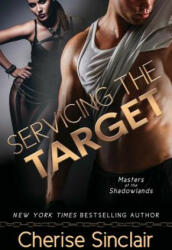 Servicing the Target (ISBN: 9781940887920)