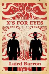 X's For Eyes (ISBN: 9781942712824)