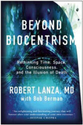Beyond Biocentrism - Robert Lanza (ISBN: 9781942952213)