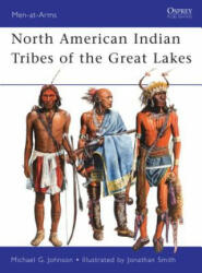 North American Indian Tribes of the Great Lakes - Michael Johnson (2011)