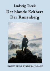 Der blonde Eckbert / Der Runenberg (ISBN: 9783843075657)