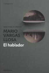 El hablador / The Storyteller - Mario Vargas Llosa (ISBN: 9788490626085)
