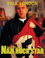 Nazi Rock Star - Paul London (ISBN: 9789198290905)