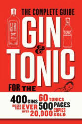 Gin and Tonic: The Complete Guide for the Perfect Mix - Frédéric Du Bois & Isabel Boons (ISBN: 9789401425605)