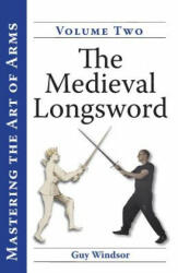 Medieval Longsword - Guy Stanley Windsor (ISBN: 9789526819327)