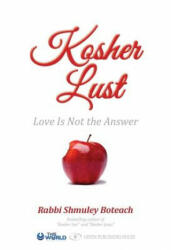Kosher Lust - Shmuley Boteach (ISBN: 9789652296269)