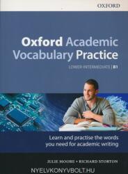 Oxford Academic Vocabulary Practice - Julie Moore, Richard Storton (ISBN: 9780194000888)