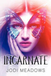 Incarnate - Jodi Meadows (ISBN: 9780062060761)