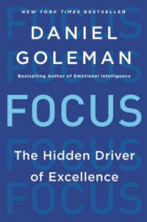 Daniel Goleman - Focus - Daniel Goleman (ISBN: 9780062114969)