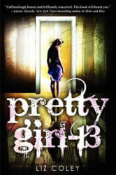 Pretty Girl-13 - Liz Coley (ISBN: 9780062127396)