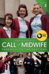 Call the Midwife - Jennifer Worth (ISBN: 9780062270061)