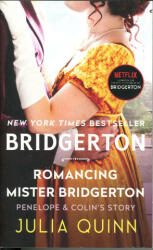 Romancing Mister Bridgerton - Julia Quinn (ISBN: 9780062353689)