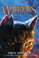 Warriors #2: Fire and Ice - Erin Hunter (ISBN: 9780062366979)