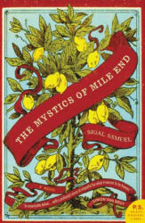 Mystics of Mile End - Sigal Samuel (ISBN: 9780062412171)
