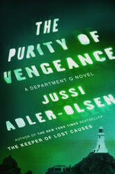 PURITY OF VENGEANCE - Jussi Adler-Olsen (ISBN: 9780142181317)