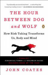 Hour Between Dog and Wolf - John Coates (ISBN: 9780143123408)
