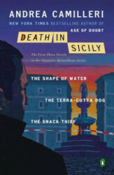 Death in Sicily: The First Three Novels in the Inspector Montalbano Series: The Shape of Water; The Terra-Cotta Dog; The Snack Thief (ISBN: 9780143123682)