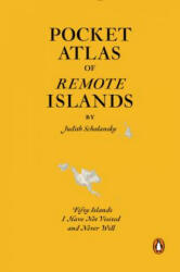 Pocket Atlas of Remote Islands - Judith Schalansky (ISBN: 9780143126676)