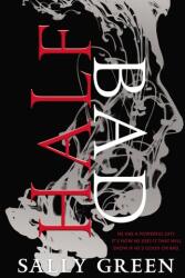 Half Bad (ISBN: 9780147511461)