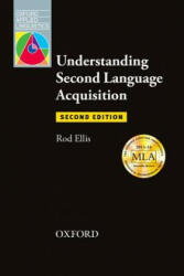Understanding Second Language Acquisition - Rod Ellis (ISBN: 9780194422048)