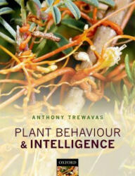 Plant Behaviour and Intelligence - Anthony Trewavas (ISBN: 9780198753681)