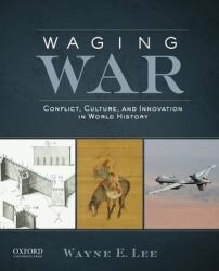 Waging War - Wayne E. Lee (ISBN: 9780199797455)