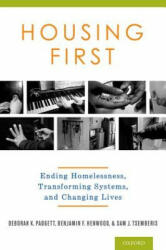 Housing First - Deborah Padgett, Henwood, Benjamin, Ph. D. , Sam Tsemberis (ISBN: 9780199989805)