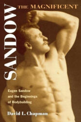 Sandow the Magnificent - Chapman (ISBN: 9780252073069)