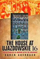 House at Ujazdowskie 16 - Karen Auerbach (ISBN: 9780253009074)