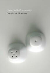Living with Complexity - Donald A. Norman (ISBN: 9780262528948)