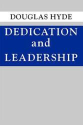 Dedication and Leadership (ISBN: 9780268000738)