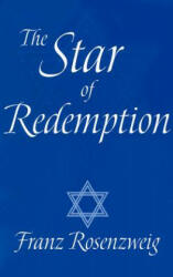 The Star of Redemption - Franz Rosenzweig (ISBN: 9780268017187)