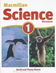 Macmillan Science Level 1 Workbook - David Glover, Penny Glover (2010)