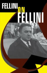 Fellini on Fellini (ISBN: 9780306806735)