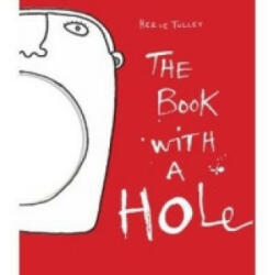 Book with a Hole - Hervé Tullet (2011)