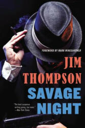 Savage Night - Jim Thompson, Mark Winegardner (ISBN: 9780316403825)