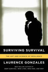 Surviving Survival - Laurence Gonzales (ISBN: 9780393346633)