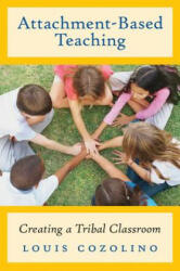 Attachment-Based Teaching - Louis J Cozolino (ISBN: 9780393709049)