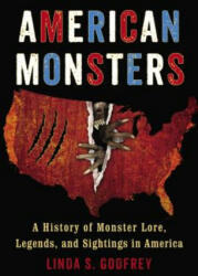 American Monsters - Linda S. Godfrey (ISBN: 9780399165542)