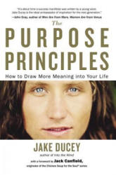 The Purpose Principles - Jake Ducey, Jack Canfield (ISBN: 9780399172649)