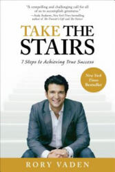 Take the Stairs - Rory Vaden (ISBN: 9780399537769)